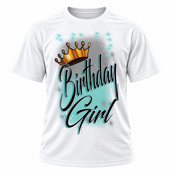 Personalized Birthday Crown Girl T-Shirt, front-view T-shirt mockup featuring custom Air-Volution artwork by Mythic Airbrush