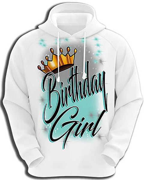 F038 Personalized Airbrushed Birthday Girl Crown Hoodie Sweatshirt