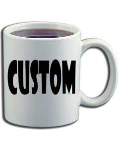Z004 Custom Ceramic Coffee Mug "Design You Own"